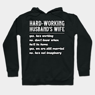 Hard working husband's wife Hoodie